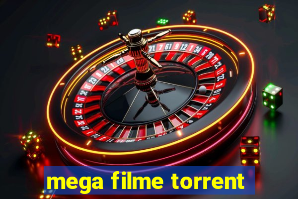 mega filme torrent